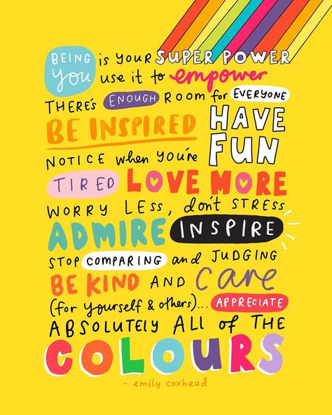 emilycoxhead on Instagram: “Being you is your super power, use it to empower. There’s enough room for everyone... have fun! Be inspired, Notice when you’re tired. Love…” Business Phrases, Have Fun Quotes, Wallpaper Quotes Inspirational, Inspirational Mottos, Rainbow Quotes, 365 Jar, Wellbeing Quotes, Iphone Wallpaper Quotes, Iphone Wallpaper Quotes Inspirational