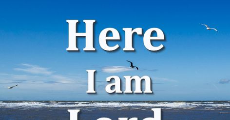 A hymn of response to God's call, by Daniel Schutte. - Here I am Lord (I the Lord of Sea and Sky) 1 Samuel 3, Here I Am Lord, Isaiah 6 8, Isaiah 6, Faith Formation, Catholic Priest, Music Memories, Roman Catholic, Choir