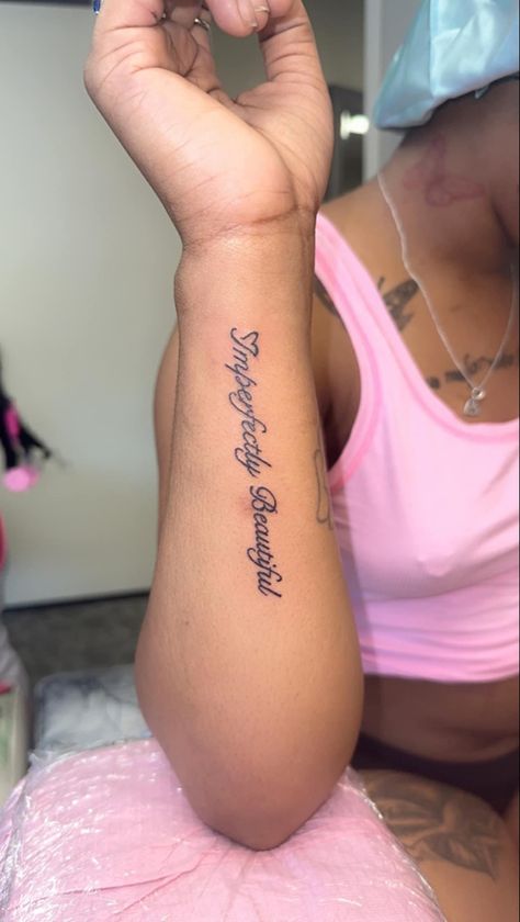 Arm Wording Tattoos For Women, Beautiful Saying Tattoos For Women, Script Quote Tattoo, Most Unique Tattoos For Women, Cute Cursive Tattoos, Across Shoulders Tattoo Women, 4 Word Tattoos, Love Your Self First Tattoo, Cute Tattoos For Women Arms