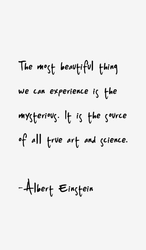 Mysterious Quotes, Science Quotes, Albert Einstein Quotes, Einstein Quotes, Philosophy Quotes, Quotable Quotes, Albert Einstein, Wise Quotes, Quote Aesthetic