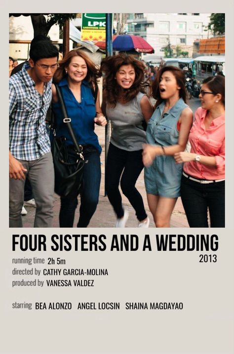 Filipino Movies To Watch, Four Sisters And A Wedding Movie, Filipino Movie Poster, Filipino Movies, Coquette Girlies, Wedding Running, Bea Alonzo, Angel Locsin, Polaroid Movie Poster