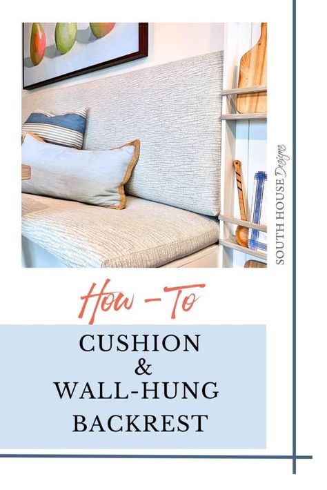 Easy DIY: Best Wall Hung Backrest And Custom Bench Cushion - South House Designs Breakfast Nook Back Cushion, Diy Breakfast Nook Cushions, Diy Dining Bench Cushion, Diy Banquette Cushion, Banquette Pillows, Breakfast Nook Cushions, Diy Banquette, Wall Cushion, Dining Bench Cushion