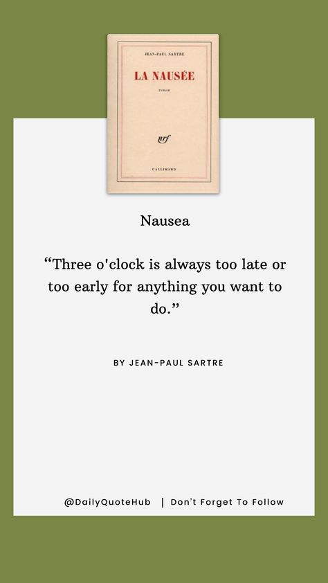 "Nausea" is an existential novel that explores the themes of meaning, freedom, and alienation. It follows Antoine Roquentin, a lonely historian, who experiences a deep sense of existential angst and disgust ("nausea") when he realizes that life and objects around him lack inherent meaning. The novel delves into the human condition, portraying how we must create our own purpose in a seemingly indifferent world.  #Existentialism #MeaningOfLife #Alienation Nausea Book, Sartre Quotes, The Human Condition, Jean Paul Sartre, Quotes Of The Day, Inspirational Books To Read, Human Condition, Meaning Of Life, Inspirational Books