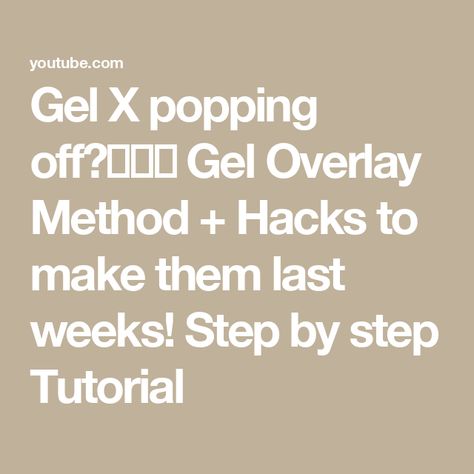 Gel X popping off?🤦🏻‍♀️ Gel Overlay Method + Hacks to make them last weeks! Step by step Tutorial Gel Overlay, Diy Nails At Home, Nails At Home, My Nails, Diy Nails, Step By Step, At Home, Nails