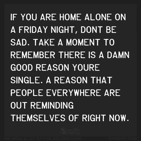 Friday night A Moment To Remember, You Are Home, Home Alone, Come Home, Sign Quotes, Friday Night, Great Quotes, Take That, In This Moment