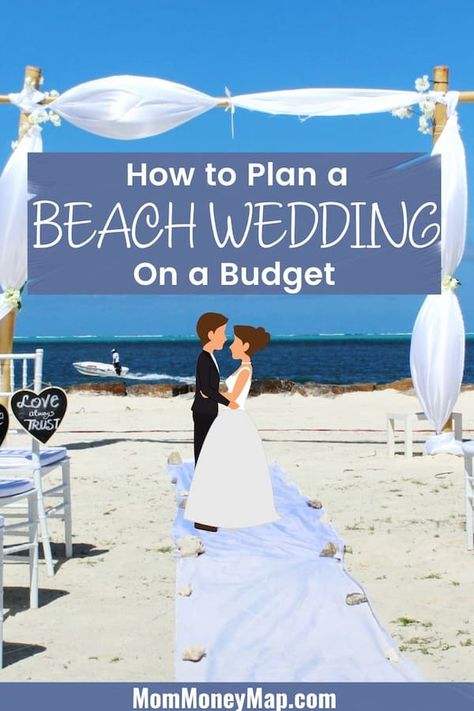 Beach Wedding On A Budget, Beach Wedding Ideas On A Budget, Wedding On A Budget Ideas, Simple Beach Wedding Ideas, Wedding On A Small Budget, Budget Beach Wedding, Cheap Beach Wedding, Beach Wedding Planning, Beach Theme Wedding Cakes