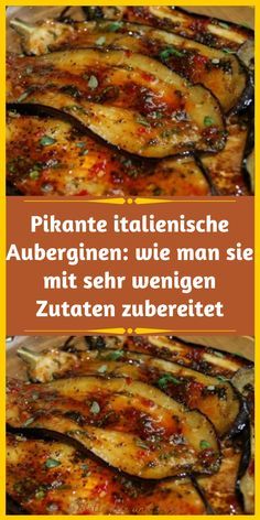 Pikante italienische Auberginen: wie man sie mit sehr wenigen Zutaten zubereitet Aubergine Recipe, Eat Smart, Cooked Vegetables, Roasted Veggies, Clean Recipes, Easy Cooking, Low Carb Diet, Healthy Cooking, Vegetable Recipes