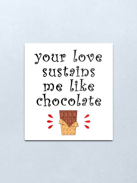 Happy Valentine's Day Funny, Chocolate Lovers Quotes, Happy Valentines Day Funny, Cookie Quotes, Chocolate Quotes, Candy Quotes, Valentines Day Funny, Valentines Sign, Food Quotes