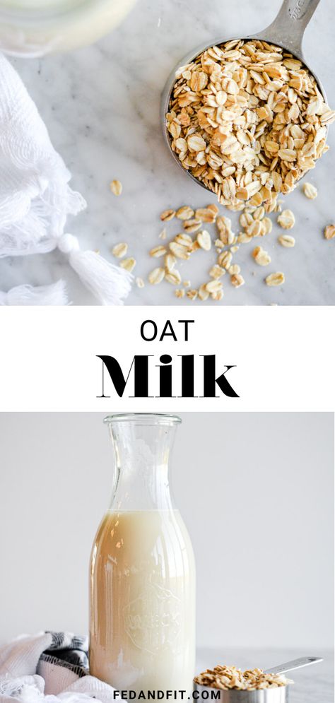 How to Make Oat Milk (Easy + NOT Slimy!) - Fed & Fit Oatmilk Recipe, Oatmilk Creamer, Oat Milk Creamer, Make Oat Milk, Make Ahead Oatmeal, Cafe Menu Ideas, Oat Cream, Before Workout, Oat Milk Recipe