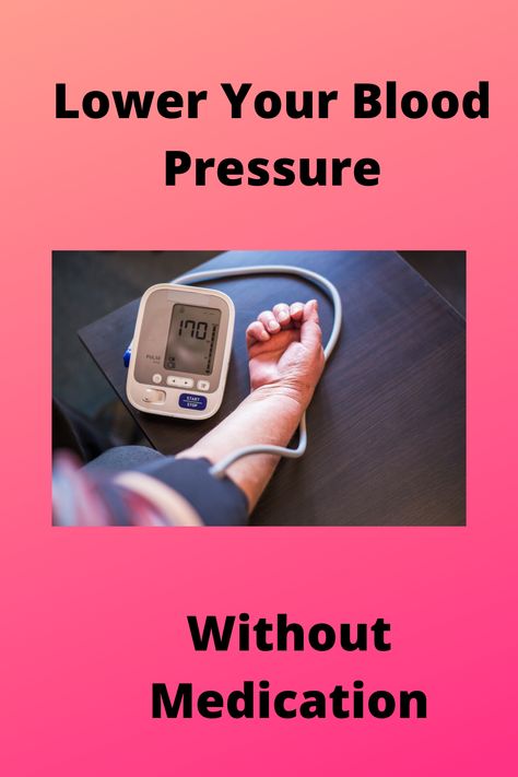 There are ways to decrease your blood pressure without medication. This article discusses ways to decrease your blood pressure and natural ways to decrease your blood pressure. #bloodpressure, #waystodecreasebloodpressure, Natural Blood Pressure Remedies, Natural Ways To Lower Blood Pressure, Blood Pressure By Age, Heart Pressure, Reduce High Blood Pressure, High Blood Pressure Recipes, High Blood Pressure Diet, Headache Causes, Personalized Gifts For Nurses