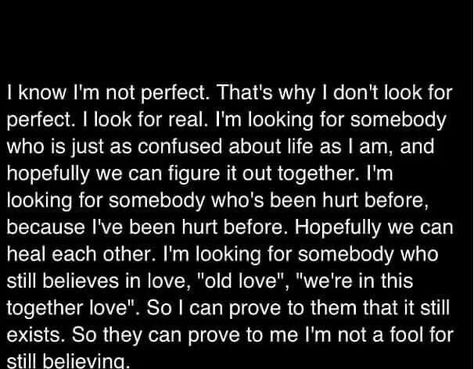 I'm Not Perfect, Scribbled Stories, All Quotes, Real Love, Happy Thoughts, Not Perfect, Beautiful Words, Relationship Quotes, Relationship Goals