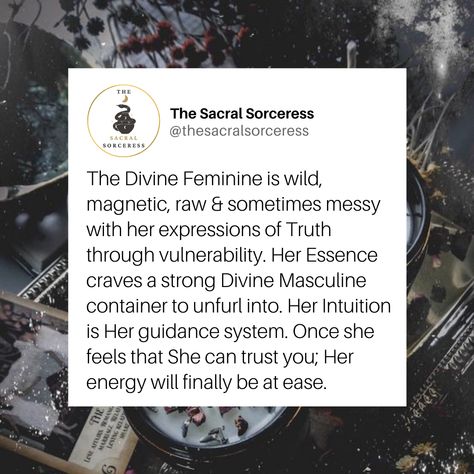 The Divine Feminine is wild, magnetic, raw & sometimes messy with her expressions of Truth through vulnerability. Her Essence craves a strong Divine Masculine container to unfurl into. Her Intuition is Her guidance system. Once she feels that She can trust you; Her energy will finally be at ease. | wild woman sisterhood | Powerful Inspirational Quotes for Women | Spiritual Quotes for Women | Goddess Quotes | Witch Quotes | Magical Quotes | Priestess Quotes | Queen Energy | Magnetic Energy | Magnetic Woman Quotes, Wild Feminine Quotes, How To Be A Divine Feminine, Be The Magic Quotes, I Radiate Goddess Energy Quote, Divine Masculine Quotes, Magnetic Feminine Energy, Empress Energy Quotes, Wild Women Quotes Divine Feminine