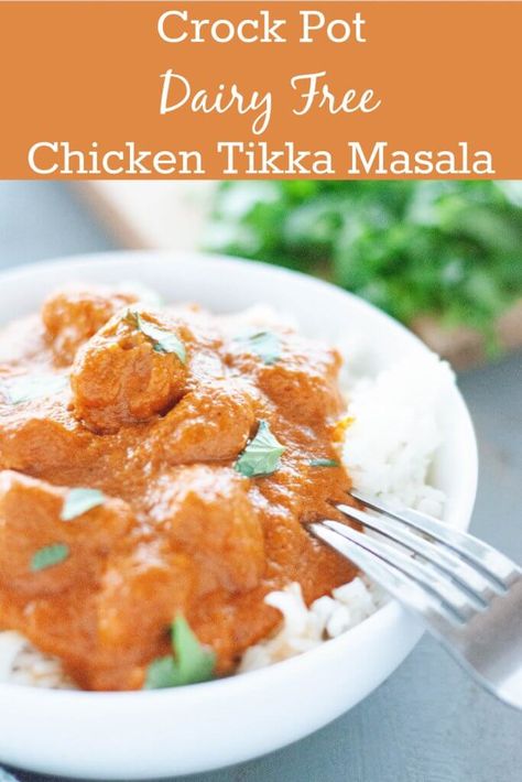 Crock Pot Chicken Tikka Masala | Dairy free + VIDEO! Dairy Free Tikka Masala, Chicken Tikka Masala Crockpot, Allergy Awesomeness, Slow Cooker Chicken Tikka Masala, Tikki Masala, Creamy Coconut Chicken, Chicken Tikka Masala Recipes, Masala Sauce, Tikka Masala Recipe