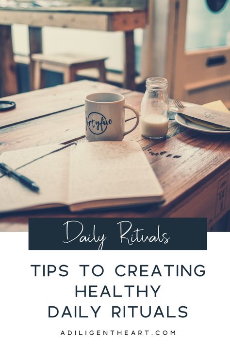 Tips for Creating Healthy Daily Rituals Healthy Rituals, Christian Homemaking, Career Vision Board, Working On Me, Dancer Workout, Daily Rituals, Evening Routine, Healthy Mindset, Life Plan