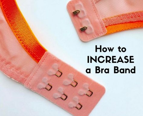 How to Increase a Bra Band on the Orange Lingerie Blog Diy Bra Extender, Bra Making Tutorial, Sewing Bras, Sewing Darts, Bra Sewing Pattern, Old Bras, Diy Bra, Lingerie Patterns, Bra Extender