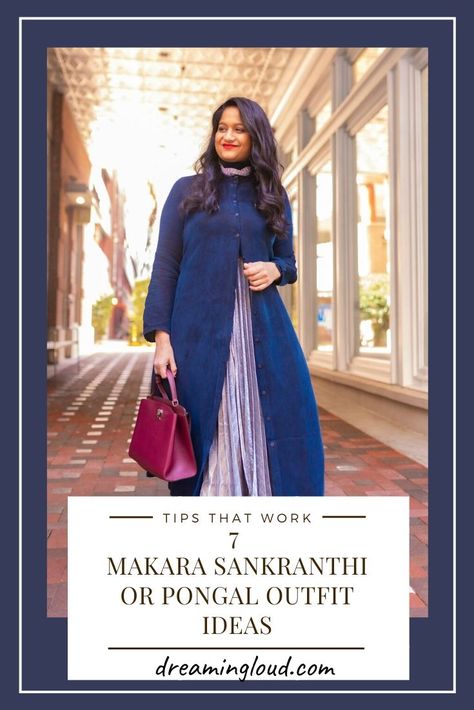 Pongal marks the beginning of the new harvest and end of the winter solstice. It is celebrated across different parts of India, known by Lohri, Makar Sankranti.  #pongaloutfits #makarasankranthi #thefrocknyc #shirtdress #metallicskirt #dreamingloud #pleatedskirt #indofusionoutfits #lohrioutfits #lohristyle Makar Sankranti Outfit Ideas, Sankranthi Outfit Ideas, Sankranti Outfit Ideas, Pongal Festival, Indian Handloom, Half Sarees, Saree Floral, Spring Work, Makar Sankranti