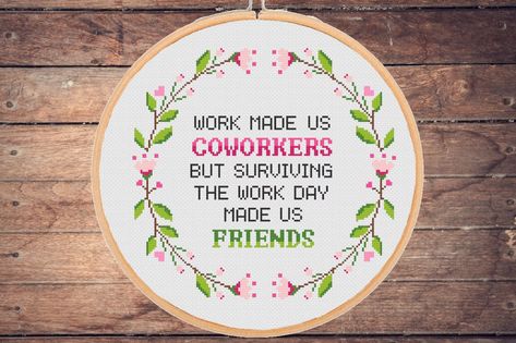 Coworker Cross Stitch Pattern Friendship Office Friends Funny - Etsy Friendship Cross Stitch Patterns, Best Friend Cross Stitch, Boss Cross Stitch, Office Cross Stitch, Friends Cross Stitch, Cross Stitch Gifts Ideas, Cross Stitch Projects Ideas, Work Funny, Friendship Humor