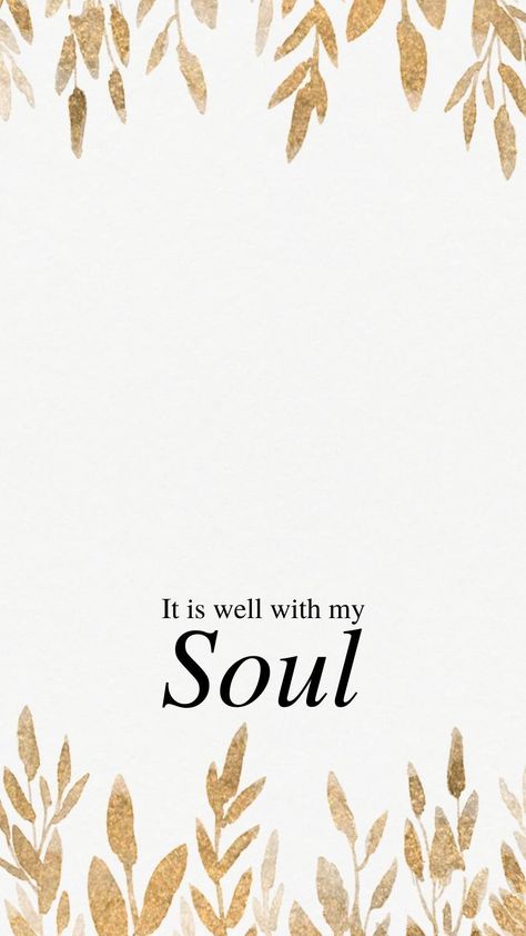 It is well with my soul wallpaper2 It Is Well With My Soul Wallpaper, Soul Wallpaper, Iphone Pics, It Is Well With My Soul, Bible Time, Jesus Prayer, Iphone Pictures, Adorable Wallpapers, Hearth And Home