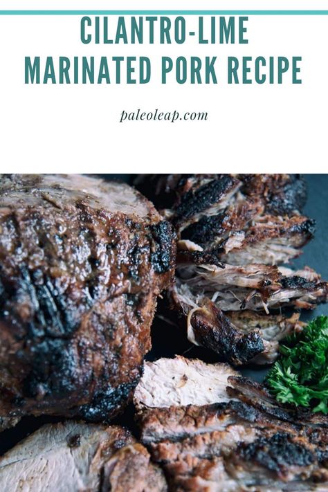 Cilantro-Lime Marinated Pork Pin Pork Pernil, Lime Mojito, Marinated Pork, Pork Recipe, Pork Shoulder, Cilantro Lime, Marjoram, Mojito, Pork Recipes