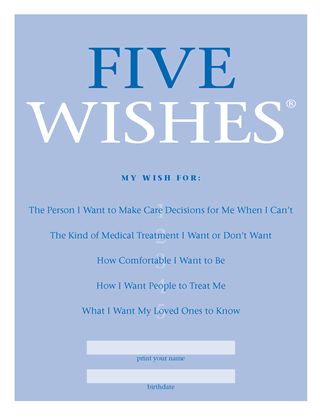 Five Wishes - Wikipedia, the free encyclopedia Hospice Nursing, Life Perspective, Advance Directives, Emergency Binder, Hospice Nurse, Magical Quotes, Life Binder, Hospice Care, Palliative Care