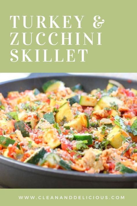 Turkey Zucchini Skillet, Turkey And Zucchini, Healthier Dinners, Zucchini Skillet, Turkey Zucchini, Pumpkin Chip, Ground Turkey Recipes Healthy, Fit Recipes, Travel Recipes