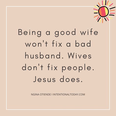 Bad Husband Quotes, Bad Marriage Quotes, Being A Good Wife, Husband Quotes Marriage, Bad Husband, Bad Men, A Good Wife, Bad Marriage, Husband Quotes