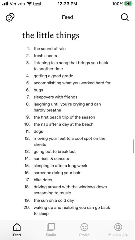 Live By This List, Things To Live By, 100 Reasons To Live, Get My Life Together, Journal Writing Prompts, Reasons To Live, Self Care Activities, Life Advice, The Little Things