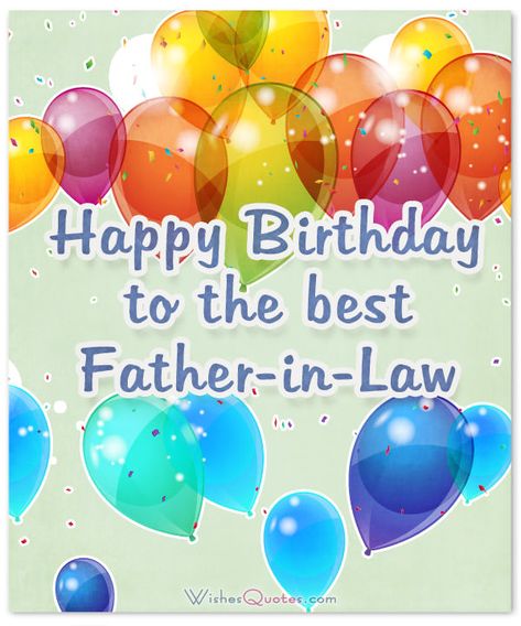 Happy Birthday To The Best Father In Law Father In Law Birthday Quotes Funny, Father In Law Birthday Quotes, Happy Birthday Father In Law, Happy Birthday To Father, Awesome Sister Quotes, Birthday Message For Mom, Skulls Wallpaper, Happy Birthday Sis, Birthday Wishes Messages