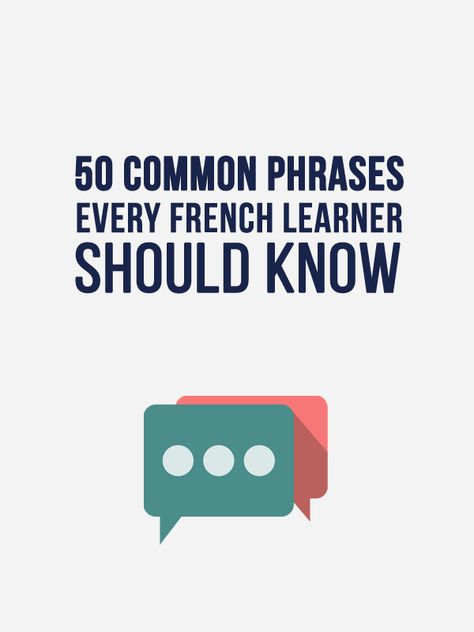 50-common-phrase-french-blog Common French Phrases, Beginner French, Learn To Speak French, French Flashcards, French Verbs, French Language Lessons, Core French, Learning French, French Grammar