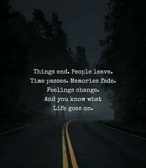 Leaving People Behind, Leaving Everything Behind, Everything Ends, Toxic Friendships, Time Pass, Time Passing, People Leave, Words Worth, Meditation Quotes