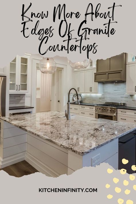 The edge of your kitchen countertops can have a large impact on the aesthetic and how easy to clean your kitchen is. It's also important to consider if you've got children that could hurt themselves on sharp countertop edges. So, which granite countertop edge profile is best?Here we look at the 8 most common types of granite countertop edges and answer your FAQs. Let's get to it! Granite Edges Options, Kitchen Design Granite Countertops, Granite Countertop Edges, Kitchen Countertop Edges, Countertop Edges, Granite Edges, Counter Edges, Granite Kitchen Countertops, Countertop Inspiration