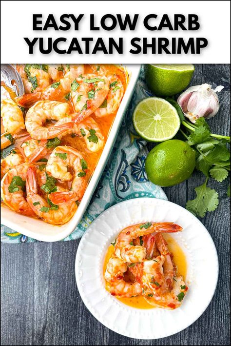 white plate with keto Yucatan shrimp and text Yucatán Shrimp, Yucatan Shrimp Recipe, Shrimp Recipe Easy, Spicy Shrimp Recipe, Spicy Shrimp Recipes, Low Carb Cocktails, Creamy Pasta Recipes, Mussels Recipe, Seafood Pasta Recipes