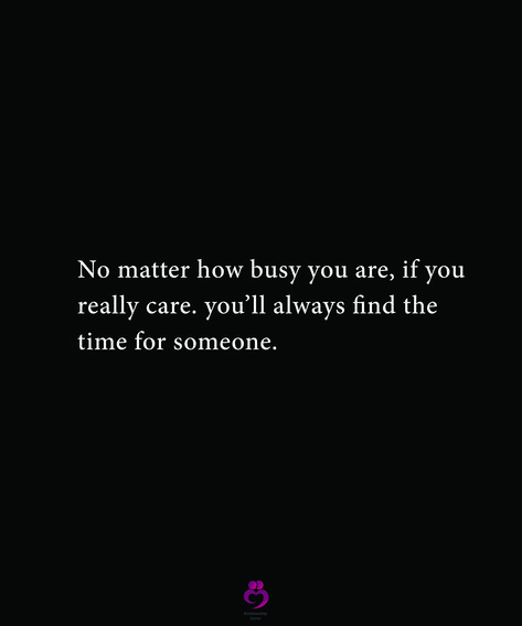 No One Is Really Busy Quotes, Love Promise Quotes, True Love Quotes For Him, Promise Quotes, Love Is A Verb, Short Lines, Reasons Why I Love You, Epic Quotes, I Respect You