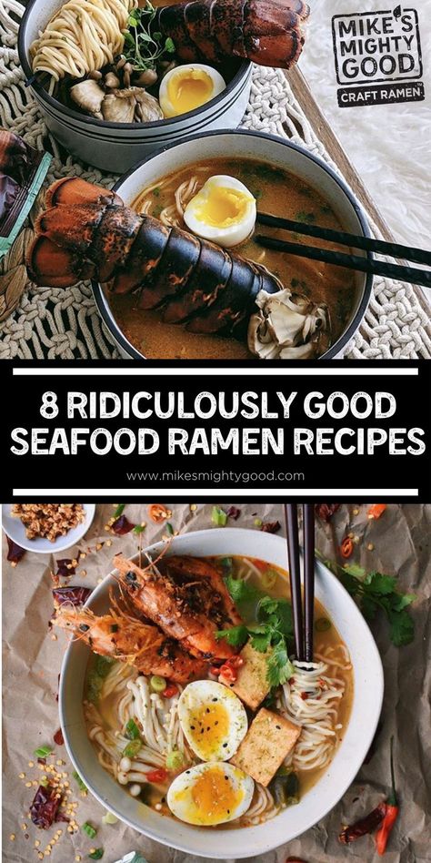 Graphic of 8 Ridiculously Good Seafood Ramen Recipes using Mike's Mighty Good ramen. Pescatarian Meal Plan, Easy Homemade Noodles, Vegan Ramen Recipes, Seafood Ramen, Ramen Soup Recipes, Noodle Bowls Recipes, Hot Pot Recipe, Bowl Of Noodles, Easy Ramen