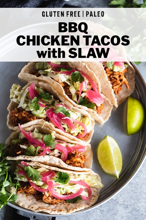 Gluten Free Bbq Chicken, Tacos With Coleslaw, Paleo Bbq Chicken, Simple Coleslaw, Bbq Chicken Tacos, Paleo Buffalo Chicken, Paleo Bbq, Buffalo Chicken Tacos, Gluten Free Bbq