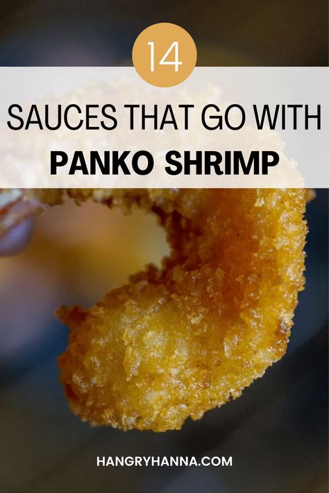 What Sauce Goes with Panko Shrimp? (14 Amazing Sauces) – Hangry Hanna Panko Shrimp Dipping Sauce, Breaded Shrimp Dipping Sauce, Fried Shrimp Dipping Sauce, Fried Shrimp Sauce, Dipping Sauce For Fried Shrimp, Shrimp Panko, Amazing Sauces, Panko Shrimp, Seafood Dipping Sauce