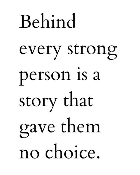 Behind Every Strong Person, Strong Person, Some Motivational Quotes, Hoda Kotb, Choices Quotes, 10th Quotes, Strong Women Quotes, Positive Quote, Poetry Words