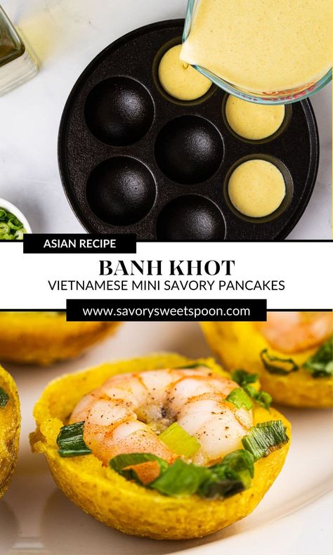 Bahn Khot Recipe, Banh Khot Recipe, Vietnamese Appetizers For Party, Vietnamese Catering, Vietnamese Appetizers, Sweet Dipping Sauce, Mini Pancakes Recipe, Vietnamese Snacks, Banh Khot