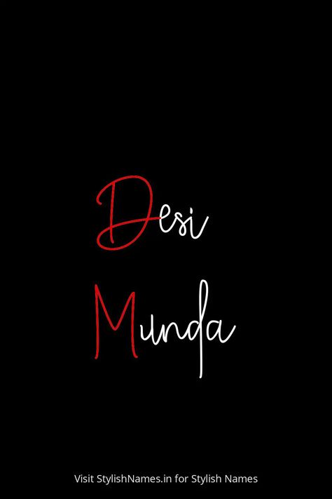 Desi Munda by StylishNames.in Names For Instagram, Name For Instagram, Stylish Name, Good Prayers, Free Fire, Desi, Snapchat, Quick Saves, Instagram