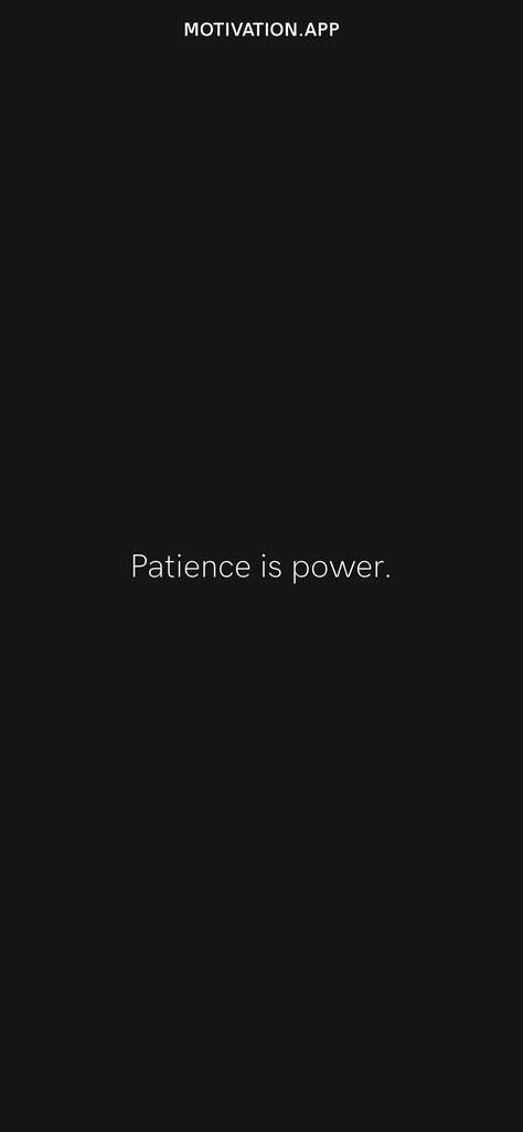 Patience Is Power Quotes, Patience Wallpaper Aesthetic, Patience Aesthetic, Patience Wallpaper, Patience Is Power, Patience Tattoo, Motivational Tattoos, Kaws Iphone Wallpaper, Infinity Wallpaper