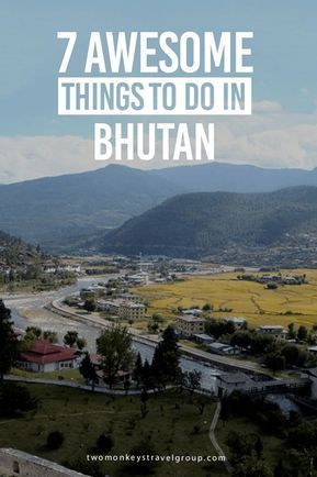 7 Awesome Things to Do in Bhutan Sitting on the eastern slopes of the Himalayas, the Land of the Thunder Dragon is a landlocked country bordered by Tibet and India. Bhutan holds a policy of attracting high value low impact tourism and the country is therefore not your typical backpacker budget destination.