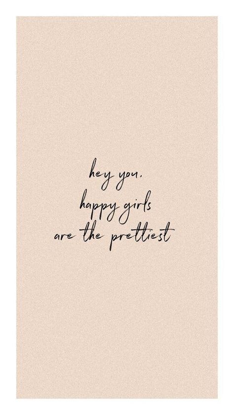 The Prettiest Quotes, Insta Wall, Happy Girls Are The Prettiest, Insta Post, Quotes Inspirational Positive, Daily Reminders, Hey You, Thought Of The Day, Insta Posts