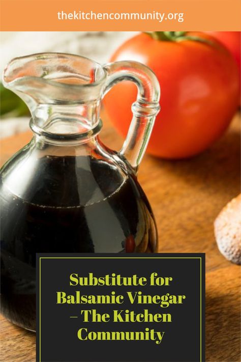 Substitute For Balsamic Vinegar, Balsamic Vinegar Substitute, Types Of Vinegar, White Wine Vinegar, Balsamic Vinaigrette, Three Ingredient, Red Wine Vinegar, Cider Vinegar, Balsamic Vinegar