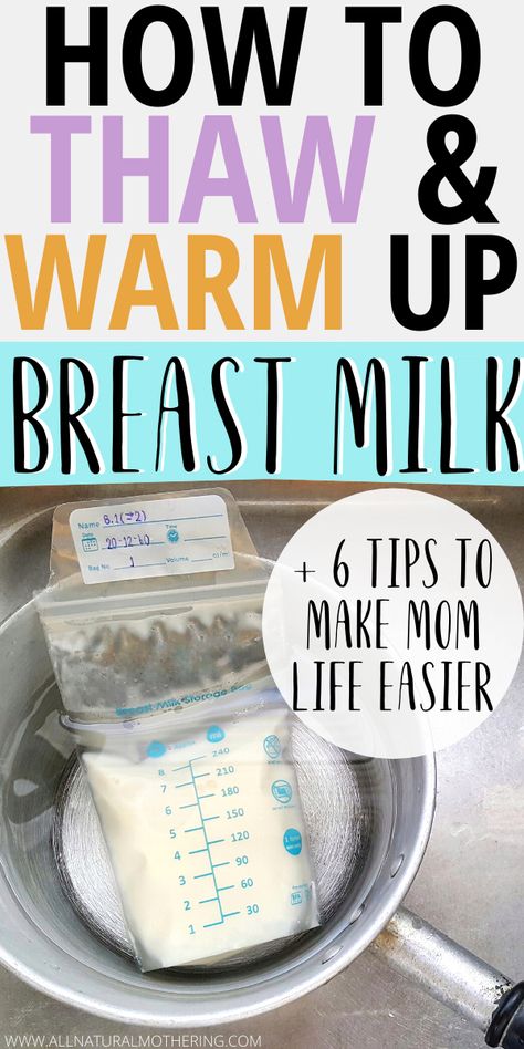 Thawing Frozen Breastmilk, Breast Milk Storage Hacks, How To Defrost Breastmilk, Thaw Breastmilk, How To Warm Breastmilk, Pumping And Breastfeeding Schedule, Freezing Breastmilk, Milk Storage Guidelines, Pumping Hacks