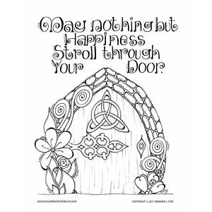 May Nothing But Happiness Stroll Through Your Door Gaelic Symbols, Leprechaun Door, Celtic Coloring, Hobbit Houses, Gingerbread Ideas, Garden Balls, Garden Houses, Journal Stuff, Outdoors Tattoo