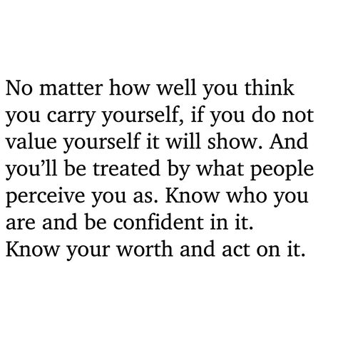 Know your worth! Clarity Quotes, Quotes Perspective, Quotes About Self Worth, Sweet Reminders, Health Improvement, Know Your Worth, Daily Quote, Taking Action, Quote Board