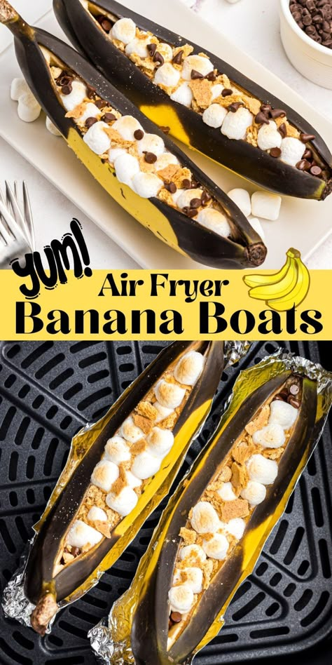 Grilled Banana Boats, Banana Boat Recipe, Air Fryer Desserts, Air Fryer Banana, Boat Snacks, Ripe Banana Recipe, Banana Boats, Air Fryer Recipes Dessert, Air Fryer Recipes Snacks