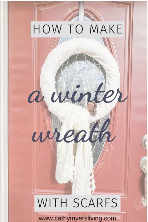 Have some scarfs laying around?  Have an extra wreath form?  You can make a Winter Wreath for your front door with these simple steps. Winter Scarf Wreath Diy, Scarf Wreaths For Front Door, Scarf Wreaths Winter Scarves, Snow Wreaths For Front Door, Winter Wreaths For Front Door Diy Simple, Scarf Wreath Diy, Scarf Wreaths, Winter Wreath Ideas, Scarf Wreath