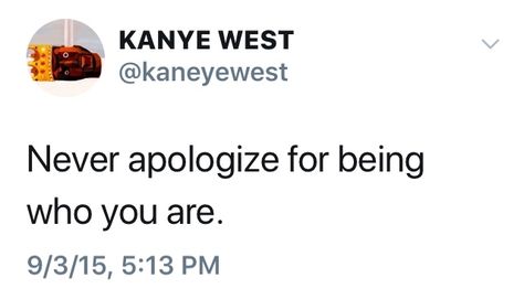 Iconic Kanye Tweets, Ye Tweets, Iconic Tweets, Kanye Tweets, Kanye West Quotes, Rapper Quotes, Rap Lyrics Quotes, Senior Quotes, Artist Quotes