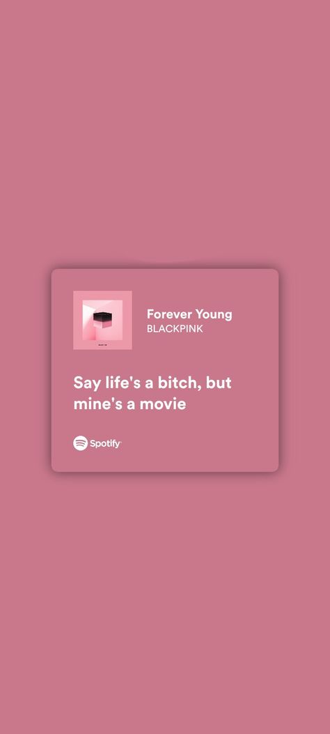 Forever Young Blackpink, Forever Young Lyrics, White Lyrics, Blackpink Lyrics, Pink Lyrics, Pink Song Lyrics, Caption Lyrics, Kpop Lyrics, Kpop Quotes